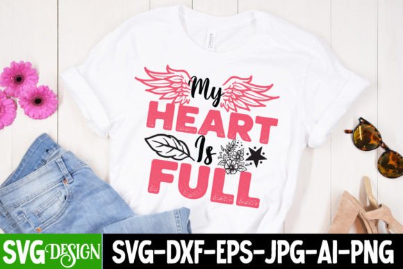 My Heart is Full SVG Cut File